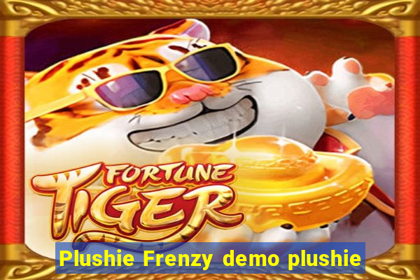 Plushie Frenzy demo plushie